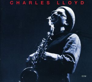 The Call: Touchstones Series , Charles Lloyd
