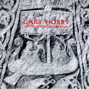 Low Flight Through Val Hal , Gary Hobbs