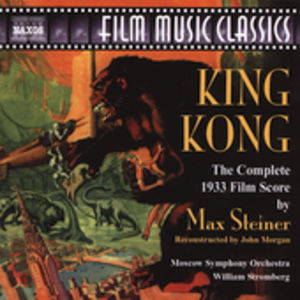 King Kong (Complete Film Score) , Max Steiner
