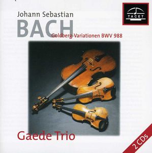 Goldberg Variations , Gaede Trio Berlin