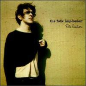 Pole Position , Folk Implosion
