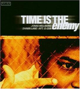 Time Is the Enemy , Jonas Hellborg