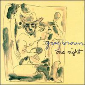 One Night , Greg Brown