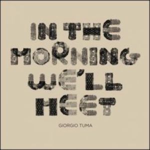 In the Morning We'll Meet , Giorgio Tuma