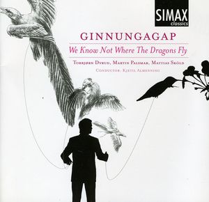 We Know Not Where the Dragons Fly / Lovesongs , Ginnungagap