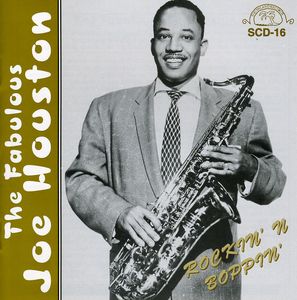 Rockin N Boppin , Joe Houston