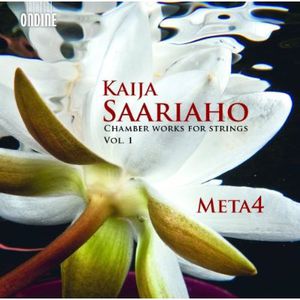 Chamber Works for Strings 1 , Kaija Saariaho
