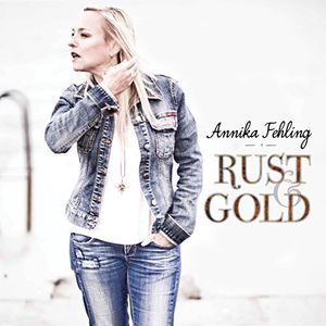 Rust & Gold , Annika Fehling