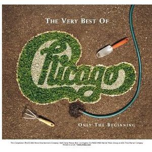 The Very Best Of: Only The Beginning , Chicago