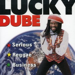 Serious Reggae Business , Lucky Dube