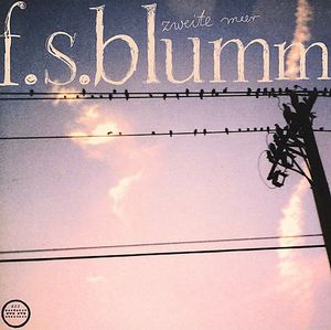 Zweite Meer , F.S. Blumm
