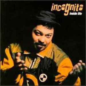 Inside Life , Incognito