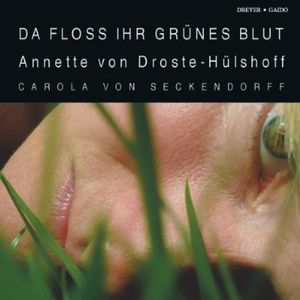 Da Floss Ihr Grunes Blut , Juliane Ankele