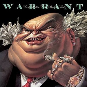 Dirty Rotten Filthy Stinking Rich [Import] , Warrant