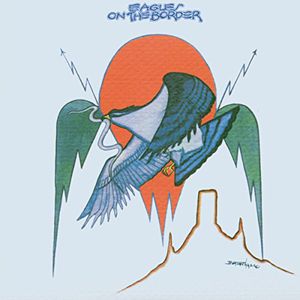 On the Border , The Eagles