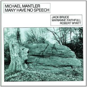Many Have No Speech [Import] , Michael Mantler