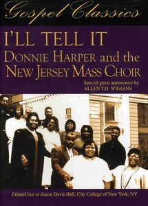 I'll Tell It: Donnie Harper and the New Jersey Mass Choir , Donnie Harper