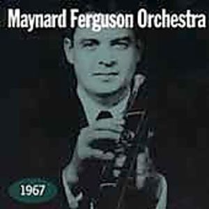 1967 , Maynard Ferguson