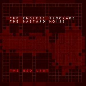 The Red List , Bastard Noise