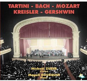 Tartini,Bach,Mozart,Kreisler and Gershwin , Micha l Zuber