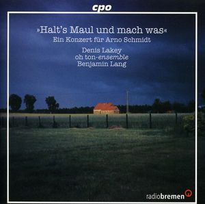 Concert for Arno Schmidt , Oh Ton-Ensemble