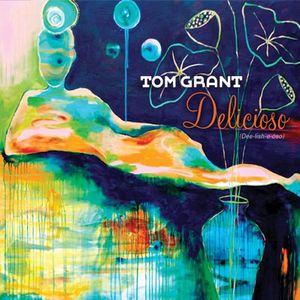 Delicioso , Tom Grant