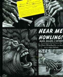 Hear Me Howling! Blues, Ballads, and Beyond , Various Artists