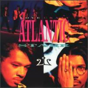 Love Crazy , Atlantic Starr