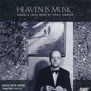 Heaven Is Music , Gregg Smith Singers