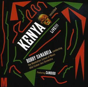 Kenya Revisited , Bobby Sanabria