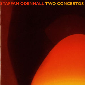 Two Concertos , Staffan Odenhall