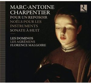 Sonate a Huit / Pour Un Reposoir , Florence Malgoire