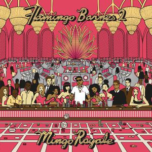Flamingo Barnes 2: Mingo Royale , Trademark Da Skydiver