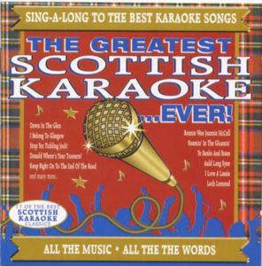 Greatest Scottish Karaoke Ever , Various Artists