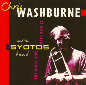 The Other Side-El Otro Lado , Chris Washburne