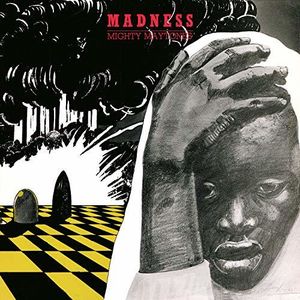 Madness , Mighty Maytones