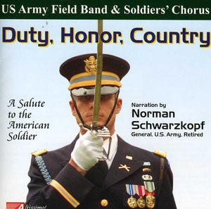 Duty, Honor, Country , U.S. Army Field Band & Soldiers Chorus