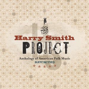 Harry Smith Project: Anthology American Folk / Various