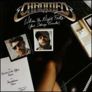 When the Night Falls , Chromeo