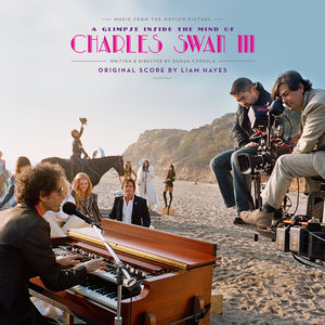 Glimpse Inside the Mind of Charles Swan III (Original Soundtrack) , Liam Hayes
