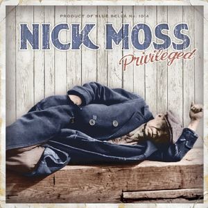 Privileged , Nick Moss