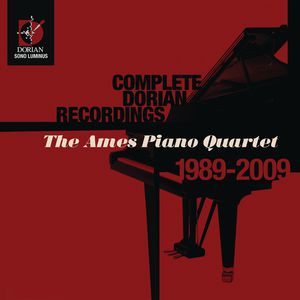 Ames Piano Quartet: Complete Dorian Recordings , Ames Piano Quartet