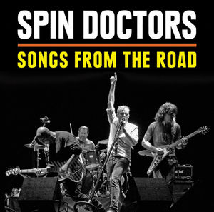 Songs from the Road , Spin Doctors