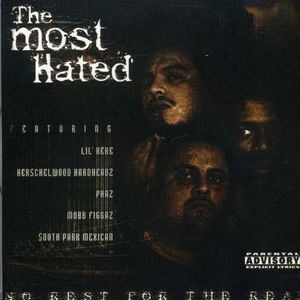 No Rest for the Real [Explicit Content] , Most Hated