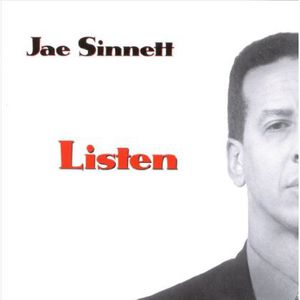 Listen , Jae Sinnett