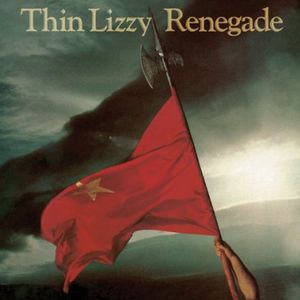 Renegade [Import] , Thin Lizzy