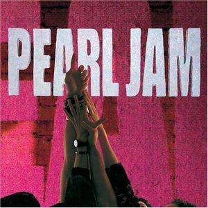 Ten , Pearl Jam