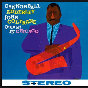 Quintet in Chicago [Import] , Cannonball Adderley