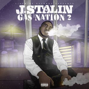 Gas Nation 2 [Explicit Content] , J. Stalin