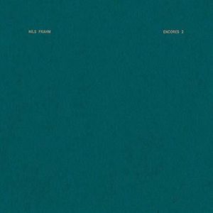 Encores 2 , Nils Frahm